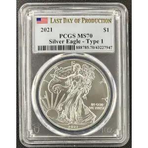 2021 Silver Eagle PCGS MS-70 - Type 1 Last Day of Production (2)