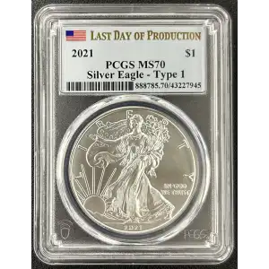 2021 Silver Eagle PCGS MS-70 - Type 1 Last Day of Production