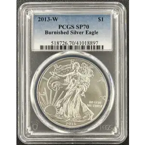 2013 W Burnished Silver Eagle PCGS SP-70