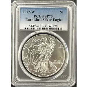 2012 W Burnished Silver Eagle PCGS SP-70